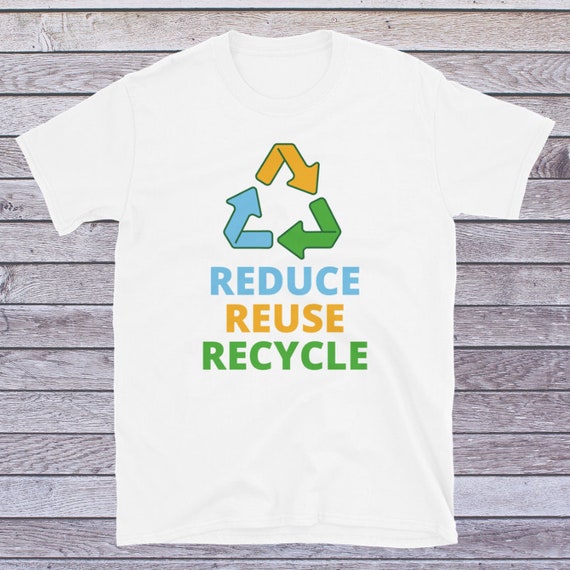 Earth Day Reduce Reuse Recycle Shirt Earth Day Shirt - Etsy