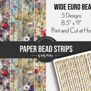 May include: Digital printable paper bead strips with five designs featuring watercolor wildflowers in shades of blue, green, red, yellow, and white. The strips are 8.5 inches by 11 inches.