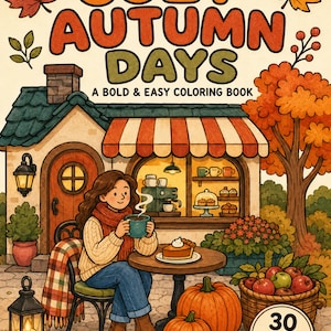 Libro da colorare autunnale, 30 pagine autunnali audaci e facili da colorare, PDF stampabile + JPG