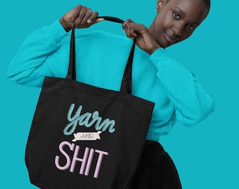 Yarn and Sh*t Eco Tote Bag | Funny Knitting and Crochet Bag | Yarn Lover Gift Bag