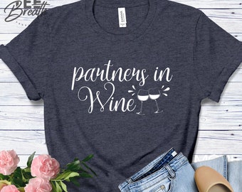 Partner in Camicia di Vino, Camicia di Vino, Camicia Amante del Vino, Regalo per Gli amanti del vino, Camicia degustazione di vini, Camicia di vino divertente, Regalo per il miglior amico, T-shirt