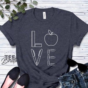Love Teacher Shirt, Teacher T-shirt, Cute Teacher Shirts, Teacher Tees, Women&#39;s, Unisex, Teacher Appreciation Gift, Birthday Gift Teacher