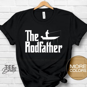 The Rodfather T-Shirt, Fishing Shirt, Fishing Rod TShirt, Rustic Fishing Tee, Fishing Gift For Men, Dad Fishing Shirt Father Day Funny Shirt