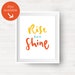 INSTANT DOWNLOAD - Rise and Shine Printable Wall Art, Positive Quote ...
