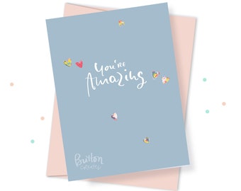 DIGITAL INSTANT DOWNLOAD - You're Amazing Card. Printable 5x7 Card