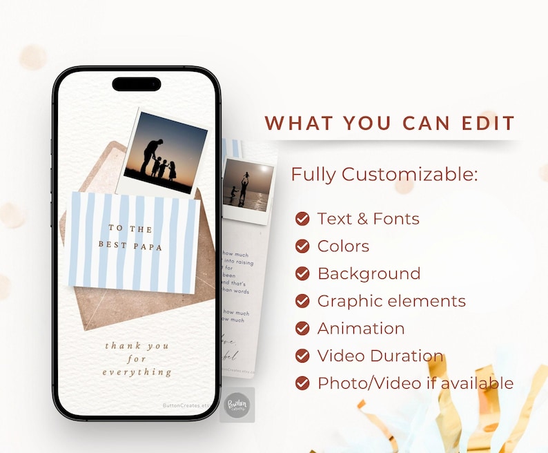 Peut inclure: Un &eacute;cran de smartphone affiche une carte de v&oelig;ux num&eacute;rique avec un motif &agrave; rayures bleu clair, le texte TO THE BEST PAPA et une photo polaro&iuml;d d'une silhouette de famille. Le texte WHAT YOU CAN EDIT et une liste de fonctionnalit&eacute;s apparaissent.
