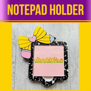 3D Sticky Note Pad Holders, Back To School, Desk Organization, Home Office and School Office, Desk Organizer