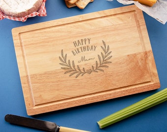 Engraved "Happy Birthday Mum" Wooden Chopping / Cutting Board - Unique Birthday Gift For Mothers