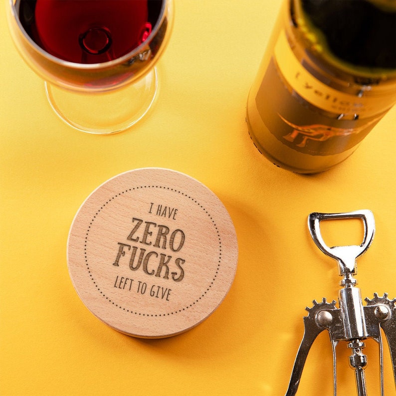 Funny Break Up Gift for Friends Glass or Slate Coaster Engraved I Have Zero F*cks Left To Give Wooden