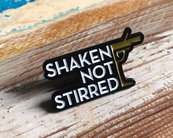 Shaken Not Stirred Cocktail Pin