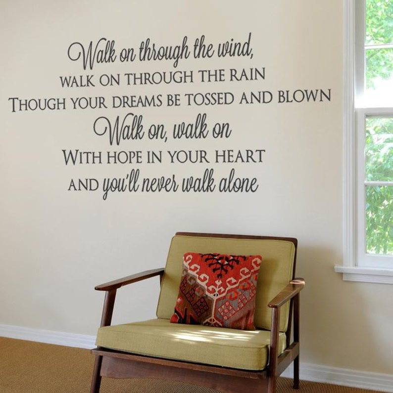 You'll Never Walk Alone Wall Sticker Decal Vinyl Art Etsy