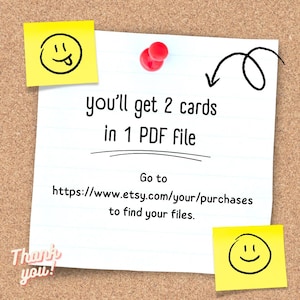 Może przedstawiać: Biała kartka w linie z tekstem "you'll get 2 cards in 1 PDF file" i linkiem do Etsy, przymocowana czerwoną pinezką. Ż&oacute;łte karteczki samoprzylepne z uśmiechniętymi buźkami są dołączone.