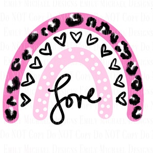 Love Rainbow Valentine Colors Leopard Print with Pinks Valentines Day Sublimation Rainbow Printable Hand Drawn Art