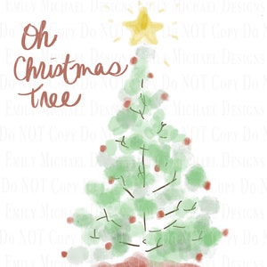 Oh Christmas Tree Digital Download PNG Watercolor Look Digital Image Christmas Tree Sublimation PNG Hand Drawn Image