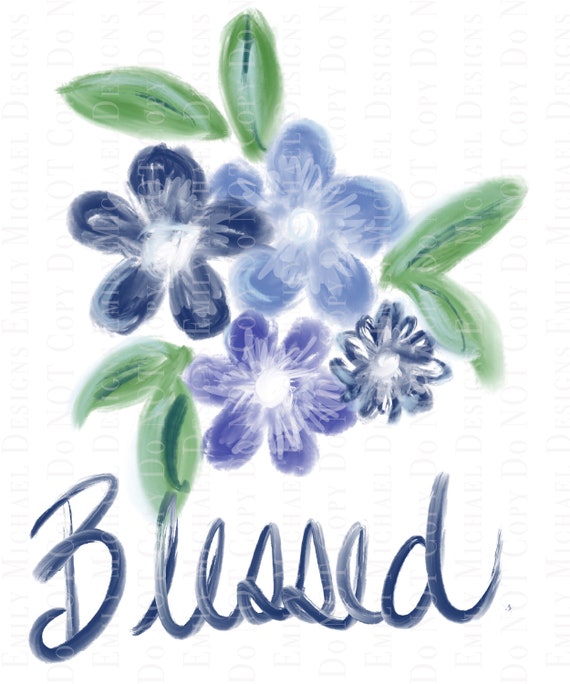 Blessed Digital Download PNG Digital Art Hand Drawn Floral Art Spring Printable PNG Blue Flowers