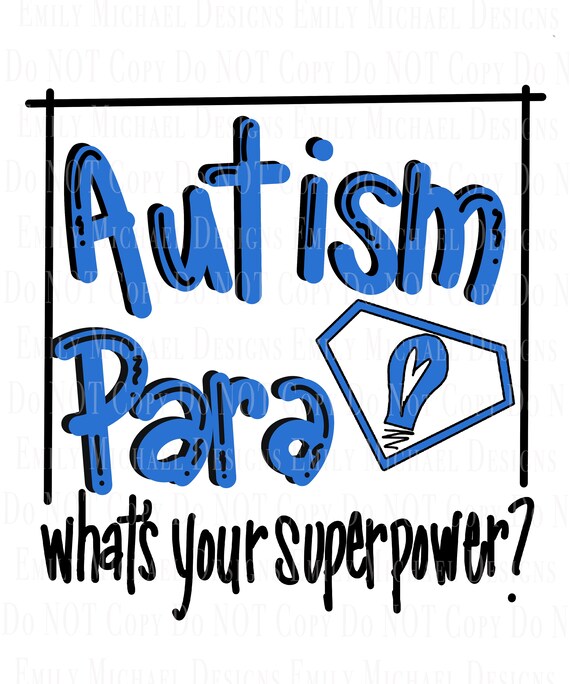 Autism Para Digital Download PNG Autism Sublimation PNG Paraprofessional AU Special Education Art Hand Lettered