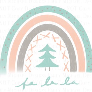 Fa La La Christmas Rainbow PNG Digital File for Printing Sublimation or Vinyl Digital Download Pastel Color Christmas Design Rainbow Art