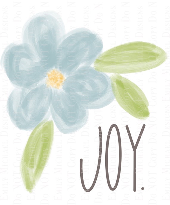 Floral Joy Digital Download PNG Rae Dunn Digital Art PNG Springtime Blue Flower PNG Hand Drawn Hand Lettered Spring Flowers Art