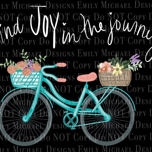 Joy in the Journey Bicycle PNG Bicycle Digital Download Hand Drawn Bike Art Find Joy Bicycle Digital Art
