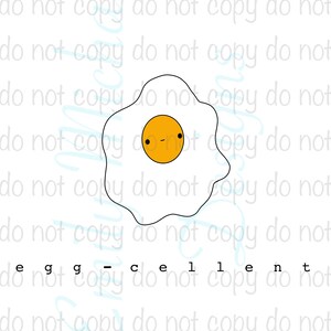 Egg Cellent Digital Download Sublimation PNG Hand Drawn Cute Egg PNG Cute Food Art Printable PNG