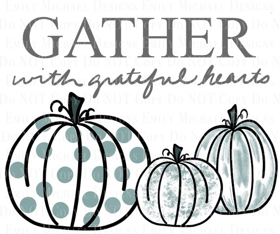 Gather with Grateful Hearts PNG Blue Pumpkins Sublimation PNG Polka Dot Pumpkin Art Digital Download Pumpkin Image