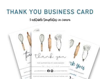 May include: Three editable thank you business card templates featuring watercolor illustrations of kitchen tools, including a whisk, rolling pin, and pastry bag. The text on the cards reads "Thank you for supporting my home bakery." and "Let's stay connected."