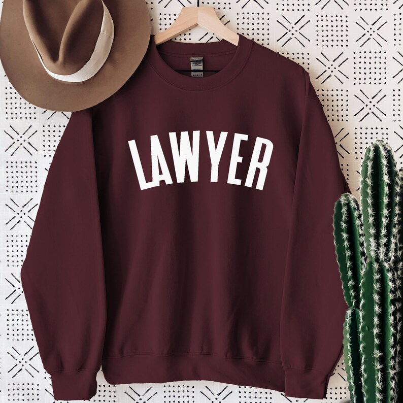 Lawyer Sweatshirt Lawyer Shirt Lawyer Sweater Lawyer Etsy
