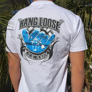 Hawaiian Hang Loose Island Shaka Logo Graphic Tee Men Women T-Shirt