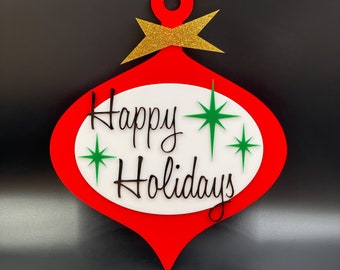 3D Mid Century Modern "Holiday” Ornament Door Sign | Wall Art | Retro Decor | Large Christmas Ornament | Atomic Avocado Designs®