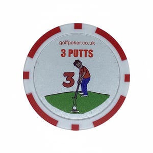 May include: A white and red golf poker chip featuring the text "3 PUTTS" and a cartoon golfer putting a golf ball. The chip also has the text "golfpoker.co.uk".