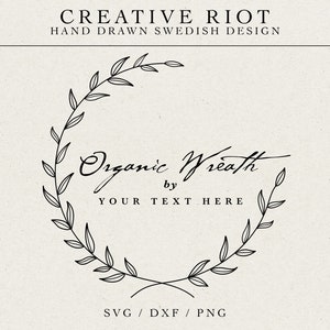 May include: Black and white line art illustration of a wreath made of leaves. The text "Organic Wreath by YOUR TEXT HERE" is inside the wreath.
