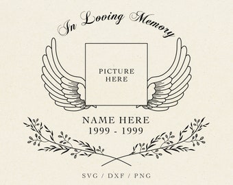 IN LOVING MEMORY - Memorial Svg, Angel Svg, Funeral Svg, Commercial Use Svg, Cricut Memorial, Loved One Png, Loss Svg, Faith Svg