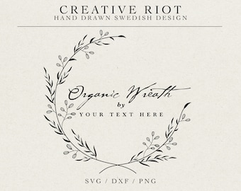ORGANIC Wreath SVG - Commercial Use Svg, Farmhouse Svg, Monogram Svg, Wedding Svg, Floral Wreath Svg, Laurel Wreath Svg, Logo Svg