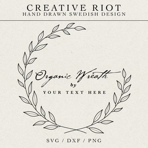 May include: Black and white line art illustration of a wreath made of leaves. The text "Organic Wreath by YOUR TEXT HERE" is below the wreath.