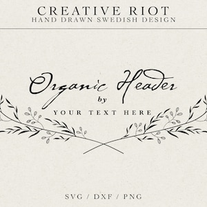Puede incluir: Diseño gráfico en blanco y negro con un borde floral dibujado a mano y el texto "Organic Header by YOUR TEXT HERE".