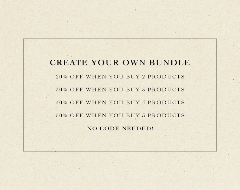 May include: Text graphic on a beige background with the text "CREATE YOUR OWN BUNDLE" and a list of discounts for buying multiple products. The text reads: "20% OFF WHEN YOU BUY 2 PRODUCTS", "30% OFF WHEN YOU BUY 3 PRODUCTS", "40% OFF WHEN YOU BUY 4 PRODUCTS", "50% OFF WHEN YOU BUY 5 PRODUCTS", and "NO CODE NEEDED!"