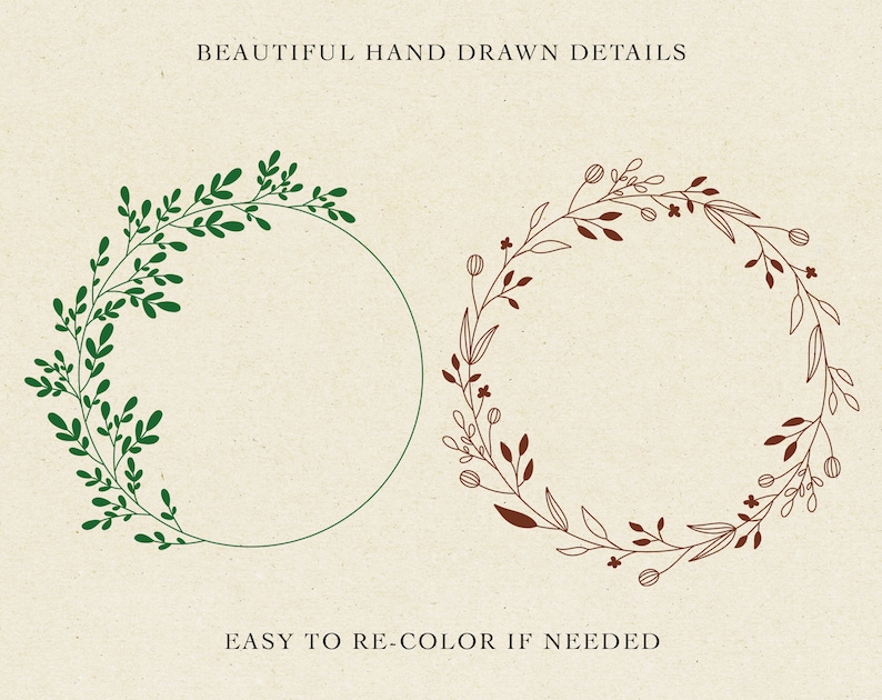 May include: Two floral wreath designs. One is green with leaves, the other is brown with flowers and leaves. The text at the top says "BEAUTIFUL HAND DRAWN DETAILS" and the text at the bottom says "EASY TO RE-COLOR IF NEEDED".