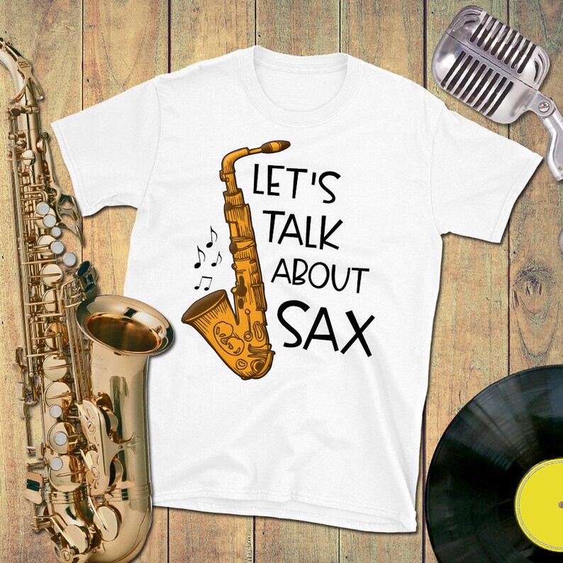 Saxophone Gift Saxophone Shirt Saxophone Player Shirt Sax Etsy