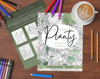 All Things Planty - A Coloring Book for Plant Lovers, Vol 1.