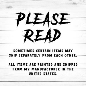 May include: Black text on a white background reads "PLEASE READ". Additional text below states that some items may ship separately and are printed and shipped from the manufacturer in the United States.