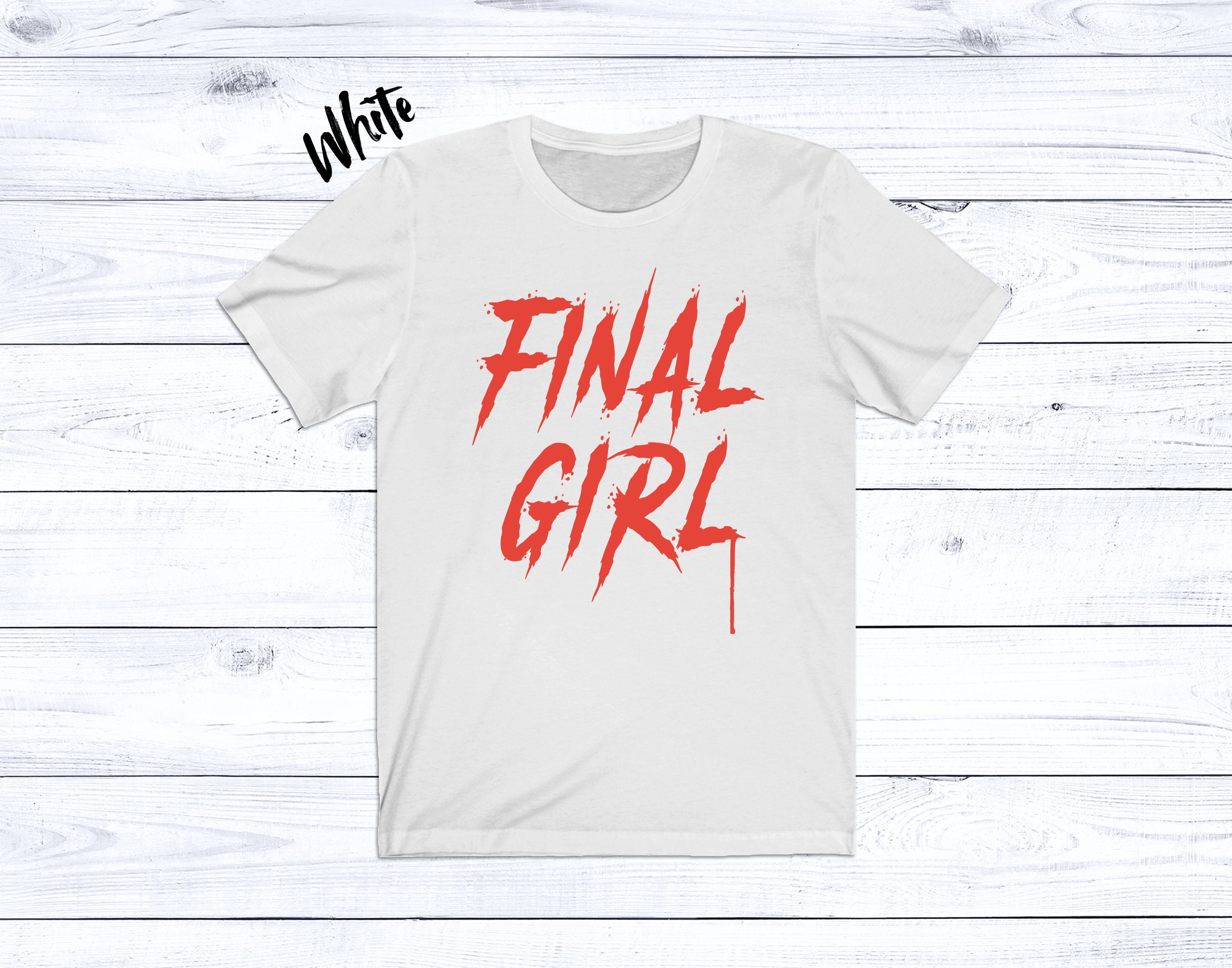 Final Girl Shirt Horror Movie T Shirt Final Girl Horror Etsy
