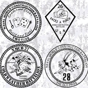 May include: Four black and white circular emblems with rope borders. The top left emblem reads "Naval Mobile Construction Battalion" with the text "Spades and Clubs" and "Build and Fight Two Five" inside. The top right emblem reads "Packs a Punch" with the text "Mobile Construction Battalion USN" inside. The bottom left emblem reads "NMCB 27" with the text "Cold Weather Battalion" and "Skibees "Can Do"" inside. The bottom right emblem reads "Naval Mobile Construction Battalion" with the text "The Old Pros" and the number "28" inside.