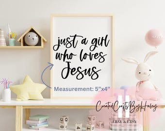 Just a girl who loves Jesus decal