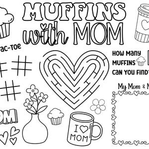 Puede incluir: Hoja de actividades imprimible en blanco y negro con el texto "Muffins con mam&aacute;" y varias actividades, incluyendo un juego de tres en raya, un laberinto en forma de coraz&oacute;n, un juego de contar muffins y un marco para una foto de una madre y un hijo.
