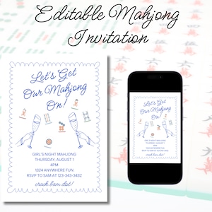 May include: A blue and white invitation for a girls' night mahjong game. The invitation features a cartoon illustration of mahjong tiles, glasses of champagne, and the text "Let's Get Our Mahjong On!" The invitation includes the date, time, and location of the event, as well as an RSVP contact.