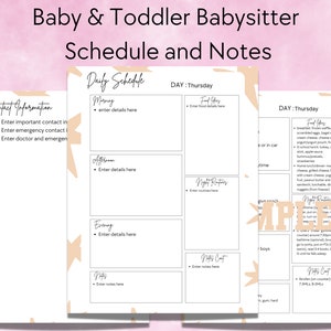 May include: A printable babysitter schedule and notes template with a pink background and tan star accents. The template includes sections for contact information, daily schedules, food ideas, and night routines. The text "Baby & Toddler Babysitter Schedule and Notes" is at the top.