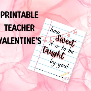 Teacher Valentine, Valentine for Teacher, Valentine Teacher Thank You,  Cute Valentine for Teacher, Printable Teacher Valentine