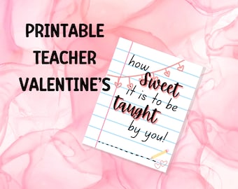 Teacher Valentine, Valentine for Teacher, Valentine Teacher Thank You,  Cute Valentine for Teacher, Printable Teacher Valentine