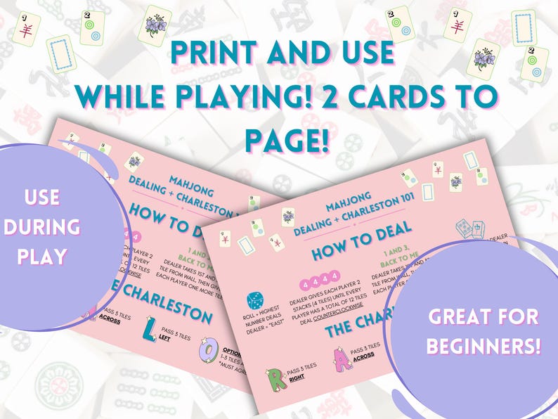May include: Two pink printable cards with instructions on how to deal Mahjong tiles in the Charleston variation. The cards feature illustrations of Mahjong tiles and the text "Mahjong Dealing + Charleston" and "Mahjong Dealing + Charleston 101".