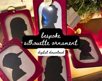 Silhouette ornament DIGITAL DOWNLOAD, Silhouette Ornament, Bespoke Ornament, Keepsake Gift, Grandparent Gift, Memory Ornament